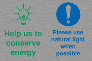 Help us to conserve energy - Please use natural light when possible